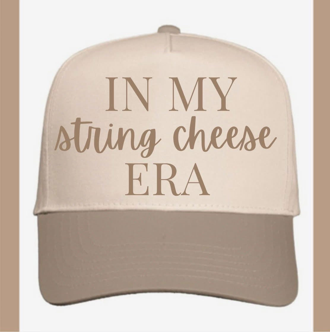 In My String Cheese Era