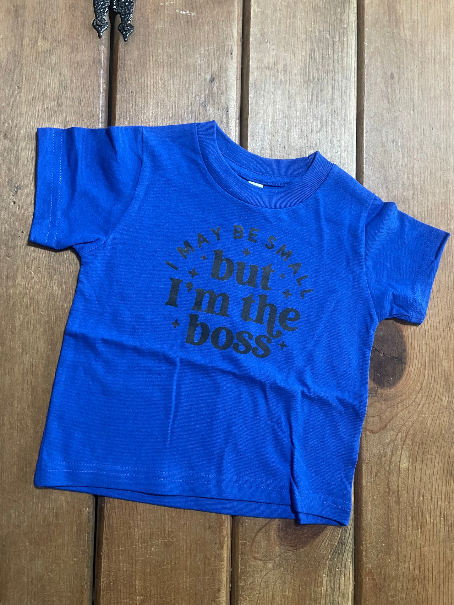 I’m The Boss Tee BLUE