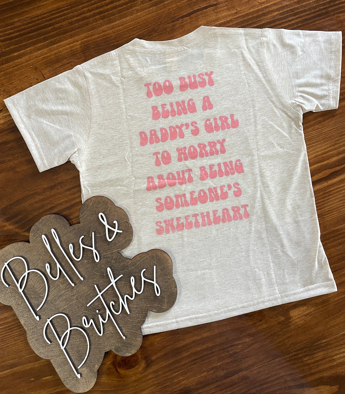 Too Busy Daddy’s Girl Tee